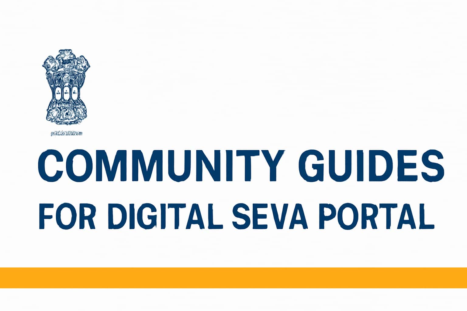Community Guides for Digital Seva Portal