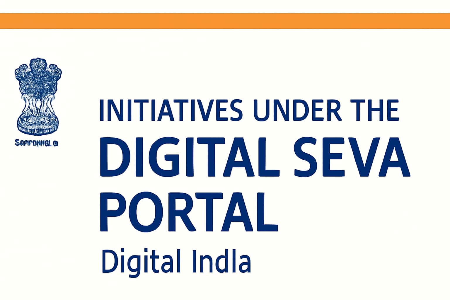 Initiatives under the Digital Seva Portal