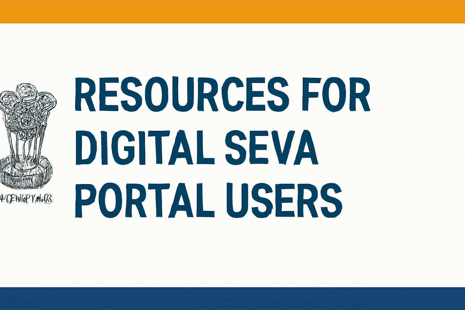 Resources for Digital Seva Portal Users